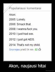 Akon, naujausi hitai - 