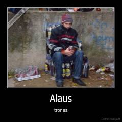 Alaus - tronas