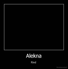 Alekna - Rind 