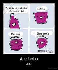 Alkoholio - Galia