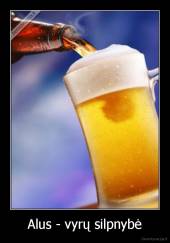 Alus - vyrų silpnybė - 