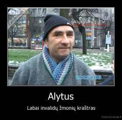 Alytus - Labai invalidų žmonių kraštras
