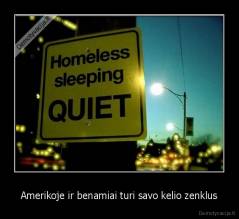Amerikoje ir benamiai turi savo kelio zenklus - 