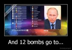 And 12 bombs go to... - 