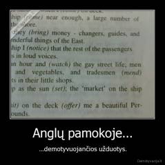 Anglų pamokoje... - ...demotyvuojančios užduotys.