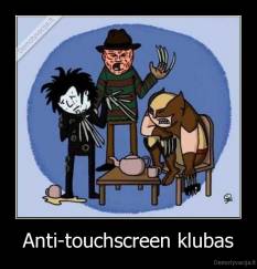 Anti-touchscreen klubas - 