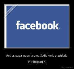 Antras pagal populiaruma žodis kuris prasideda - F ir baigiasi K