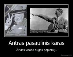 Antras pasaulinis karas - Žirklės visada nugali popierių...