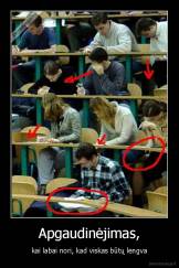 Apgaudinėjimas, - kai labai nori, kad viskas būtų lengva