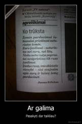 Ar galima - Pasakyti dar taikliau?