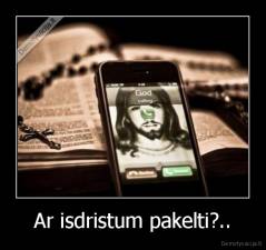 Ar isdristum pakelti?.. - 