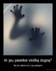 Ar jau pasiekei visišką dugną? - Na tai dabar turi į ką atsispirt