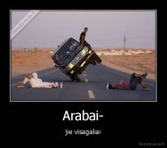 Arabai- - jie visagaliai