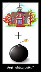 Argi nebūtų puiku? - 