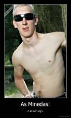 As Minedas! - ir as repuoju.