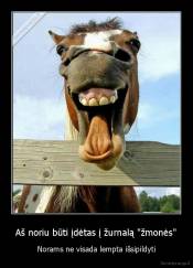 Aš noriu būti įdėtas į žurnalą "žmonės" - Norams ne visada lempta išsipildyti