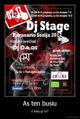 As ten busiu - o kaip gi tu?