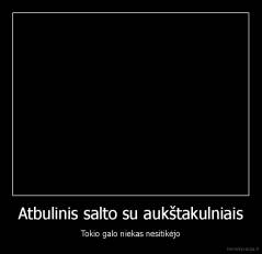 Atbulinis salto su aukštakulniais - Tokio galo niekas nesitikėjo