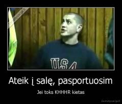 Ateik į salę, pasportuosim - Jei toks KHHHR kietas