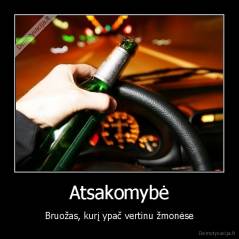 Atsakomybė - Bruožas, kurį ypač vertinu žmonėse