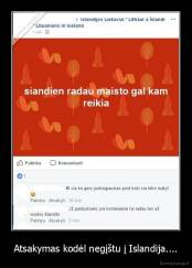 Atsakymas kodėl negįštu į Islandija.... - 