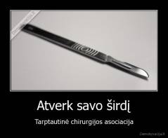 Atverk savo širdį - Tarptautinė chirurgijos asociacija