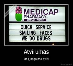 Atvirumas - Už jį negalima pykti