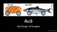 Audi - The Power of Dreams