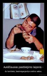 Aukščiausias pasitikėjimo laipsnis - - du kanibalai, besimėgaujantys oraliniu seksu.