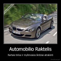 Automobilio Raktelis - Kartais tinka ir mylimosios širdziai atrakinti