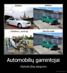 Automobilių gamintojai - rūpinasi jūsų saugumu