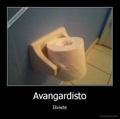 Avangardisto - Išvietė