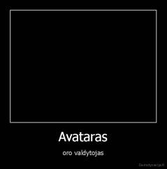 Avataras - oro valdytojas