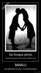 BANALU - Juk kiekvienas tai zino ir be demotyvacijos