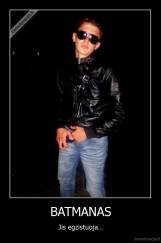 BATMANAS - Jis egzistuoja...