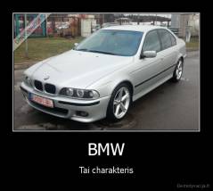 BMW - Tai charakteris