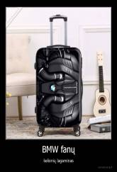 BMW fanų - kelionių lagaminas