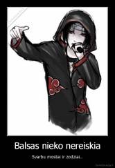 Balsas nieko nereiskia - Svarbu mostai ir zodziai..