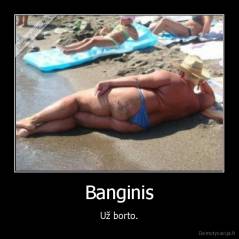 Banginis - Už borto.