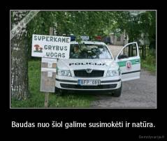 Baudas nuo šiol galime susimokėti ir natūra. - 