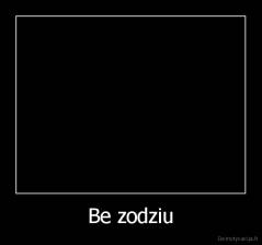 Be zodziu - 