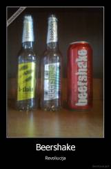 Beershake - Revoliucija