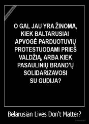 Belarusian Lives Don't Matter? - 