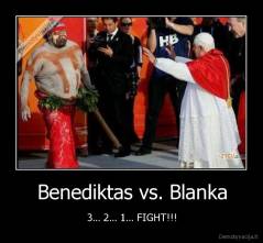 Benediktas vs. Blanka - 3... 2... 1... FIGHT!!!