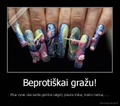 Beprotiškai gražu! - Plius vyras visa savite gamina valgyti, plauna indus, tvarko namus, ....