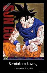 Berniukam kovos,  - o mergaitėm Songokas