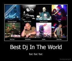 Best Dj In The World - tuc tuc tuc
