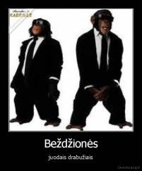 Beždžionės - juodais drabužiais