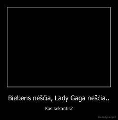 Bieberis nėščia, Lady Gaga neščia.. - Kas sekantis?