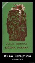 Biliūnio Liudna pasaka - Juozapone ir Petras
